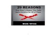 29 Reasons You Don't Make the › 29-reasons-BobOros.pdf1. You are not aggressive Overcoming difficulties means moving towards what you want with the attitude of a winner and taking
