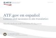 ATF.gov en español - Drupal GovCon 2020 | Drupal GovCon · Drupal CMS Leverage memory Translate • Recruiting volunteers • TMS training • Assignments • Content review Subject