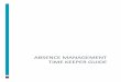ABSENCE MANAGEMENT TIME KEEPER GUIDE ... ABSENCE MANAGEMENT TIME KEEPER GUIDE Published: 3/16/2017 2.3