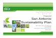 Proposed San Antonio Sustainability Plan - Sierra Club · 2015-04-04 · • San Antonio draws water from SAWS’ aquifer storage facility south of the city. The utility pumps surplus