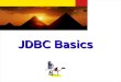 JDBC - Java JDBC API Defines a set of Java Interfaces, which are implemented by vendor-specific JDBC