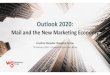 Winterberry Group -- Outlook 2020 -- Universal Postal ... · Direct Mail Expenditures Digital Advertising/Marketing Expenditures 10 Digital CAGR: 21.71% DM CAGR: -2.04% Note: 1) U.S