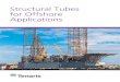 [STRUTTURALE] Structural tubes for offshore applications ...€¦ · Tenaris Research and Development center, Kawasaki, Japan The Kawasaki center specializes in high-chromium steel