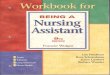 Workbook for BEING A Nursing Assistant EDITION Francie ......Workbook for BEING A Nursing Assistant 9TH EDITION This Workbook has been written to motivate, to interest, to instruct,