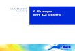 COMPREENDER AS POLÍTICAS EUROPEIA DA UNIÃO A Europa › 2020 › 05 › a-ue... · PDF file 2020-05-01 · COMPREENDER AS POLÍTICAS DA UNIÃO EUROPEIA O processo de alargamento