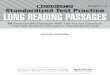 Grades 7–8 Standardized Test Practice LONG READING PASSAGES · 5 Introduction Many statewide assessments and standardized tests now feature a greater variety of reading passages
