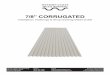 7/8” CORRUGATED · metal surfaces. This waviness is caused by steel mill tolerances, forming, variations in the structures surfaces, and hardness of the steel. Measures are taken