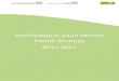 Hertfordshire Adult Mental Health Strategy 2016-2021 · - Depression and anxiety are much more commonly diagnosed in women than men,3 although the extent to which this reflects genuine