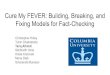 Mona Diab Cure My FEVER: Building, Breaking, and …tariq/slides/2019Wikiconf_Cure My...Cure My FEVER: Building, Breaking, and Fixing Models for Fact-Checking Christopher Hidey Tuhin