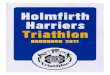 Triathlon is a great sport for all ages - Holmfirth Harriers › archive2 › triathlon › Holmfirth... · 2011-12-27 · Triathlon is a great sport for all ages from 8 to 108! 