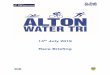 Alton Water Triathlon 2019 briefing final 080719trifarm.co.uk › wp-content › uploads › 2019 › 07 › Alton-Water...Alton Water Triathlon, July 14 th, 2019, Race Briefing Sponsors