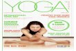 YOGAMAGAZINE.COMYOGAMAGAZINE...PUBLISHED BY DESTINY BOOKS. LIFE IS RITUAL This is a simple ritual from Vastu and Vedic As-trology that helps us get the most from our day by bringing