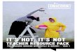 IT’S HOT, IT’S NOT - Unicorn TheatreS HOT IT'S NOT - teacher... · Page 5 ABOUT THE PlAY It’s Hot, It’s Not is a new, devised theatre piece by Reckless Sleepers, a performance