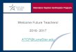 Welcome Future Teachers! 2016- 2017 ATCP@ 2016- 2017 ATCP@  Alternative Teacher Certification