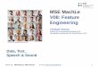 MSE MachLe V08: Feature Engineering€¦ · Histogram before and after PowerTransformerapplied: PowerTransformerin sklearn from sklearn.preprocessing import PowerTransformer # Select