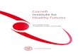 Cornell Institute for Healthy Futures...2016/06/27  · hospitality education. The mission of the Cornell Institute for Healthy Futures is to provide a multidisciplinary platform for