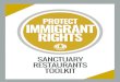 Sanctuary Restaurant ToolkitUse the Sanctuary Restaurant Dialogue Guide to drive your conversation! Rest aurant s t hat are independent ly owned and locally operat ed. Rest aurant