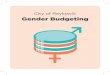 City of Reykjavík Gender Budgeting · 2017-12-12 · Iceland is in the frontline when it comes to gender equality and some people think that working towards gender equality is unnecessary