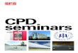 CPD seminars - SFS€¦ · The CPD seminar programme utilises a wealth of technical know-how from right across the SFS Group. In the UK, SFS customers also benefit from a specification