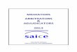 MEDIATORS ARBITRATORS ADJUDICATORS 2013 Arbitration Adjudication Pan… · representative, the contractor or the subcontractor that lead to the request for arbitration, adjudication
