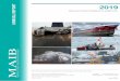 MAIB Annual Report 2019 · 2020-06-30 · MARINE ACCIDENT INVESTIGATION BRANCH ANNUAL REPORT 2019 TO THE SECRETARY OF STATE FOR TRANSPORT The Marine Accident Investigation Branch