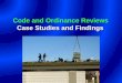 Webinar - Codes and Ordinance Review: Case Studies and ... › npdes › pubs › gi_webinar_part3.pdf · Code and Ordinance Reviews Case Studies and Findings . Minnesota ... Webinar