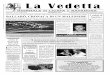 La Vedetta · 2008-02-12 · La Vedetta -Dicembre 2003 Orario degli Uffici Comunali Gli uffici comunali sono aperti al pubblico da LunedÏ a VenerdÏ dalle ore 8 alle ore 14 il MartedÏ