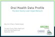 Oral Health Data Profile - Thurston County...Oral Health Data Profile Thurston County Local Impact Network Thurston County Public Health and Social Services Department September 2018