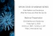 ISPCAN COVID-19 WEBINAR SERIES · ISPCAN COVID-19 WEBINAR SERIES Child Welfare and Pandemics: What We Know and What We Can Do Webinar Presentation Child Welfare and Pandemics Friday