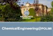 Titolo presentazione sottotitolo ChemicalEngineering ... · Master of Science degree course and enrolled, after having satisfied these conditions, by demonstrating his/her proficiency