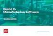 Guide to Manufacturing Software - 641Partners · Guide to Manufacturing Software, Second Edition 2. Manufacturing Outlook Walking the talk to modernization In 2015, most manufacturers