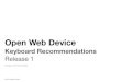 Open Web Device - Mozilla · HTML5 UX Concepts Keyboard Recommendations Telephone Keyboard OWD_Keyboard_Recommendations_R2_S2_20120719 Slide 14 of 26 hello@rafaelrebolleda.com ·