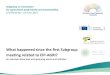 What happened since the first Subgroup meeting related to ......Jun 23, 2015  · Discussion introduced by a short presentation Iman Boot, DG AGRI and Willemine Brinkman, EIP-AGRI