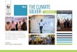 VOL.6 THE CLIMATE SOLVER · cleantech startups under WWF’s Climate Solver initiative, and a chance for them to showcase their cutting-edge innovative technologies addressing some