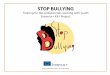 STOP BULLYING - SALTO-YOUTH › downloads › toolbox_tool...If you look on the roots you will find out why young people bully. On the trunk you will read about how they do it and