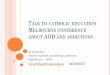 TALK TO CATHOLIC EDUCATION MELBOURNE CONFERENCE … › CatholicEducationMelbourne... · How pervasive is the problem of substance addiction in modern Australian culture, particularly