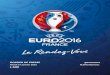 DOSSIER DE PRESSE @EURO2016 - UEFA.com › MultimediaFiles › Download › Euro... · DOSSIER DE PRESSE @EURO2016 Mardi 27 janvier 2015 #LeRendezVous J-500 . Table des matières