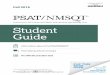 2016-17 PSAT/NMSQT Student Guide | SAT Suite of Assessments … › upload › common › SHS... · 2016-09-29 · Reproduction of any portion of this Student Guide is prohibited