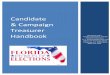 Candidate & Campaign Treasurer Handbook · 2016-09-15 · Candidate & Campaign Treasurer Handbook. November 2013 Florida Department of State Division of Elections R. A. Gray Building,