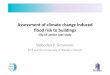 Assessment of climate change induced flood risk to buildings€¦ · Risk Assessment Hazard Analysis Climate Modelling Output: precipitation for four climate scenarios Hydrologic