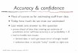 Accuracy & conﬁdencealex.smola.org › ... › slides › 17-bootstrap-cv-annotated.pdf · 2013-11-13 · Geoff Gordon—Machine Learning—Fall 2013 Overﬁtting •Overﬁtting
