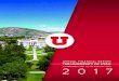 ANNUAL FINANCIAL REPORTfbs.admin.utah.edu › download › finreport › 2017fin.pdf · 2017-12-07 · 3 University of Utah researchers continue to ask, seek, and find answers to