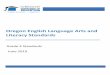 Oregon Standards for English Language Arts and Literacy ... ... studies, science, and other disciplines,