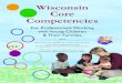 Wisconsin Core Competencies...The Core Competencies are organized under the Twelve (12) Content Areas below. Each Content Area is then described in more detail on the following pages