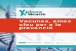 Vacunes, eines clau per a la prevenció - Xplore Health › sites › default › files › vacunes... · 2018-05-03 · Virus del papil·loma humà (VPH) El virus del papil·loma