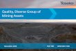 Quality, Diverse Group of Mining Assets · November 2016 TSX: TKO NYSE MKT: TGB . Forward Looking Statements Some of the statements contained in the following material are "forward-looking