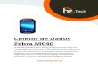 Coletor de Dados Zebra MC40 - Bz Tech 2016-12-02¢  Coletor de Dados Zebra MC40 O MC40 apresenta um design