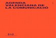 1 Any 2019 VALENCIANA DE LA COMUNICACIÓ · Facebook uniodeperiodistes.valencians. 3 – Agenda valenciana de la comunicació UPV . Índex ... Xavier Andrés 606 09 67 45 Xarxes socials