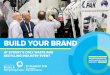 BUILD YOUR BRAND - AWRE · 2018-05-04 · 2017 CAB audit 1837 TOTAL ATTENDANCE GROW YOUR BUSINESS AT AWRE “ For us AWRE is the pinnacle of the waste and recycling industry trade