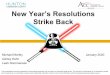 New Year’s Resolutions Strike Back...New Year’s Resolutions Strike Back Michael Morfey January 2020 Ashley Kahn. Leah Nommensen. This presentation has been prepared for informational